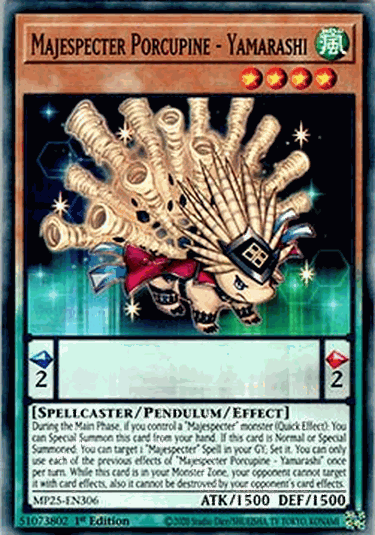 Majespecter Porcupine - Yamarashi