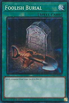 Foolish Burial (V.6 - Collectors Rare)