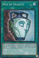 Pot of Duality (V.6 - Collectors Rare)