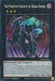 The Phantom Knights of Break Sword (V.6 - Collectors Rare)