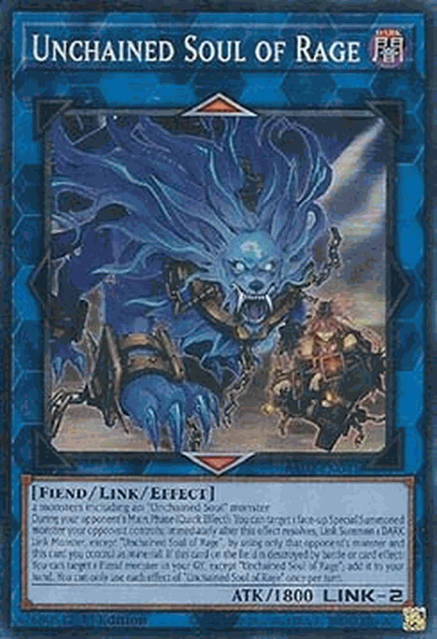 Unchained Soul of Rage (V.6 - Collectors Rare)