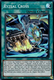 Ryzeal Cross (V.1 - Super Rare)