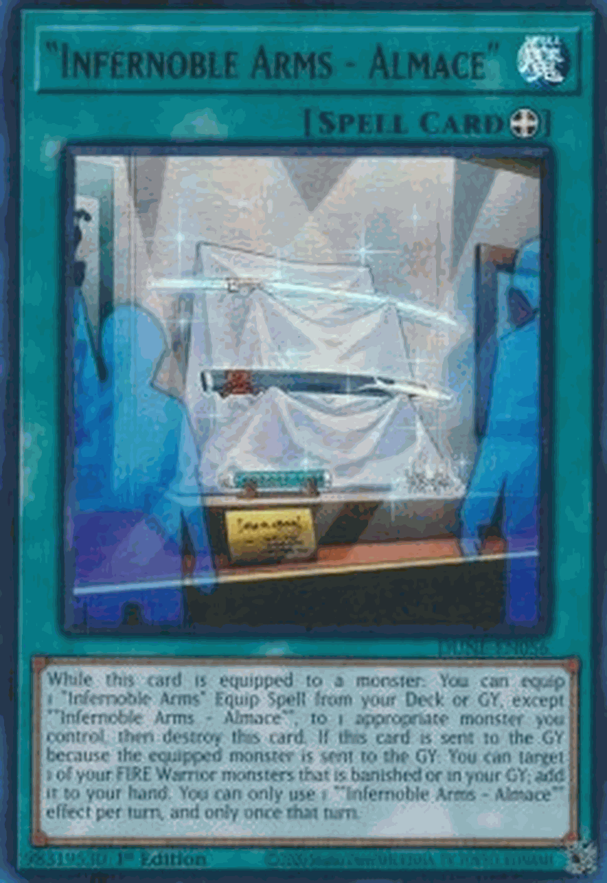 ”Infernoble Arms - Almace” (V.1 - Ultra Rare)