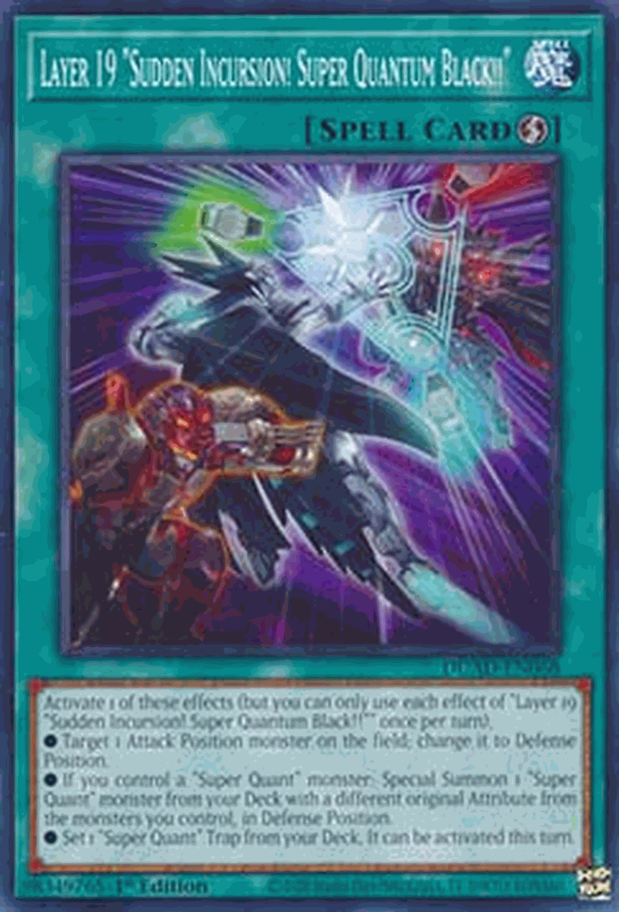 Layer 19 ”Sudden Incursion! Super Quantum Black!!”