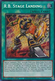 R.B. Stage Landing (V.1 - Secret Rare)