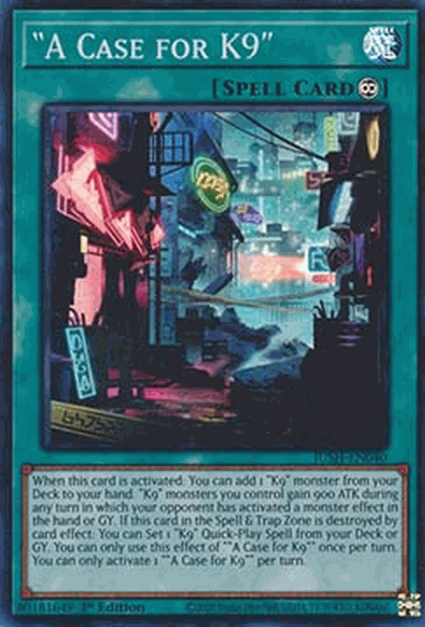 ”A Case for K9” (V.1 - Super Rare)