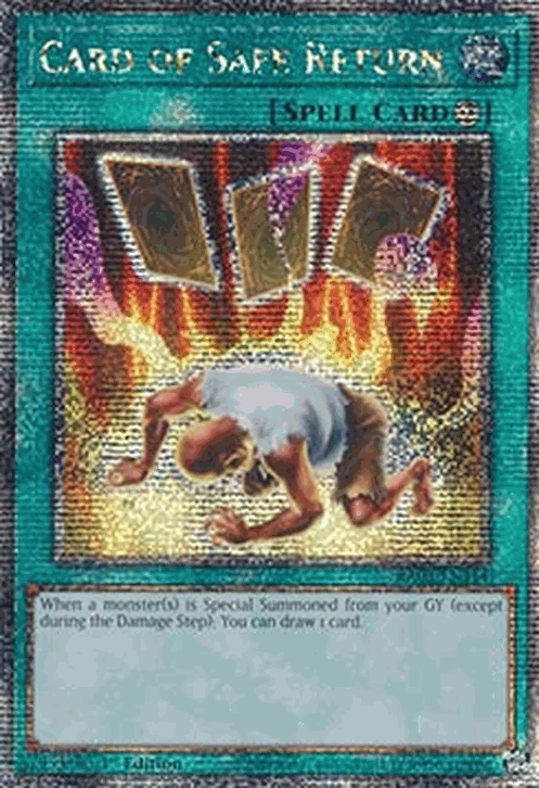 Card of Safe Return (V.2 - Quarter Century Secret Rare)