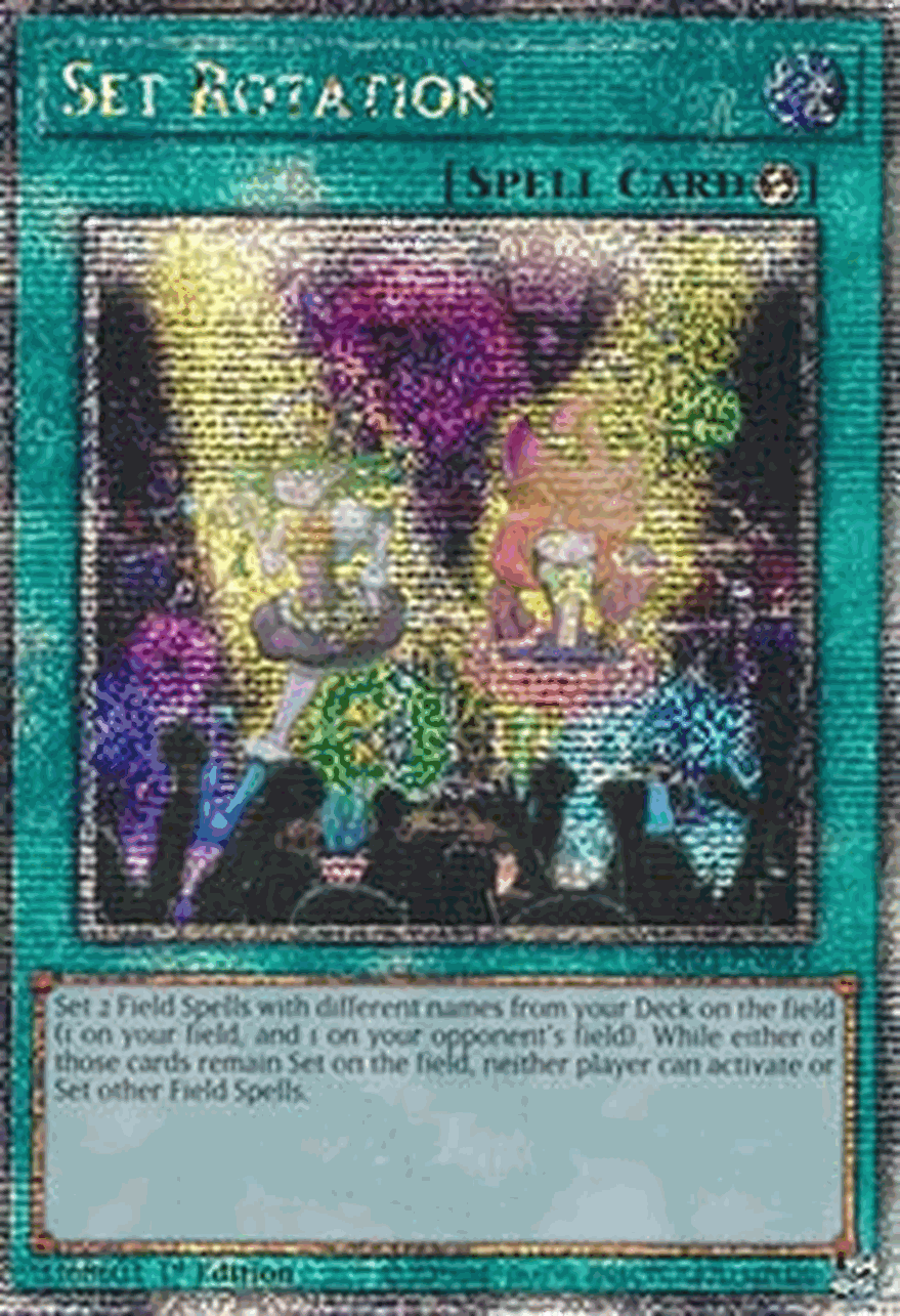 Set Rotation (V.5 - Quarter Century Secret Rare)