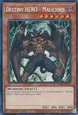Destiny HERO - Malicious (V.3 - Secret Rare)