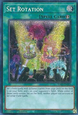 Set Rotation (V.3 - Secret Rare)