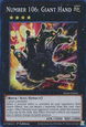 Number 106: Giant Hand (V.1 - Super Rare)