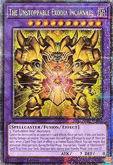 The Unstoppable Exodia Incarnate (V.2 - Quarter Century Secret Rare)