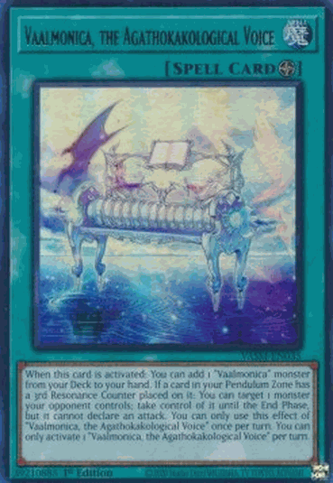 Vaalmonica, the Agathokakological Voice (V.1 - Ultra Rare)