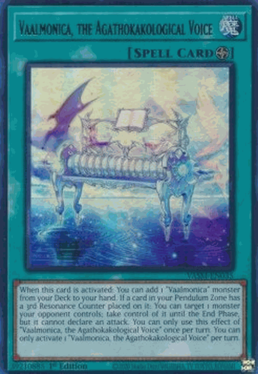 Vaalmonica, the Agathokakological Voice (V.1 - Ultra Rare)