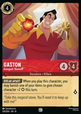 Gaston - Arrogant Showoff