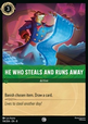 He Who Steals and Runs Away