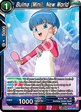 Bulma (Mini), New World