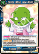 Dende (Mini), New World