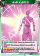Kiai Cancel (V.1 - Uncommon)