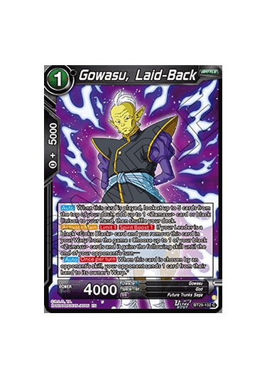 Gowasu, Laid-Back