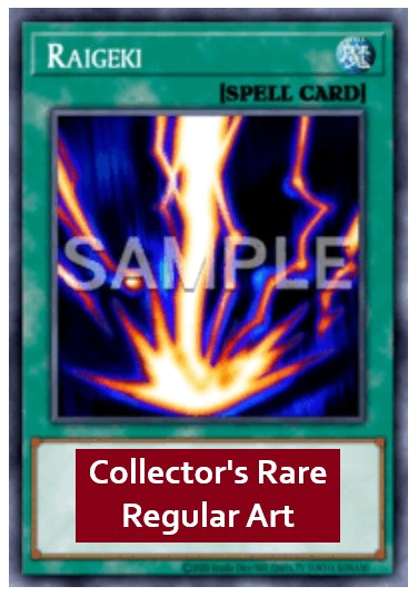 Raigeki (V.9 - Collectors Rare)