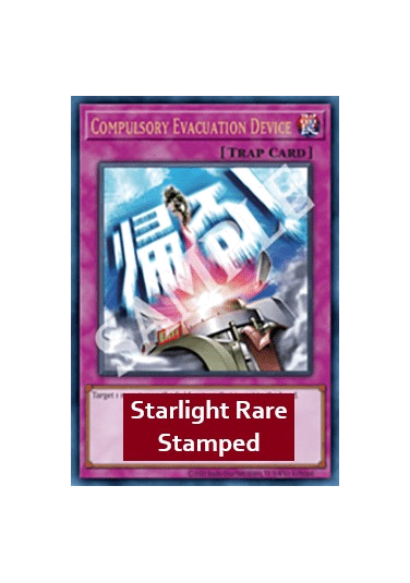 Compulsory Evacuation Device (V.2 - Starlight Rare)