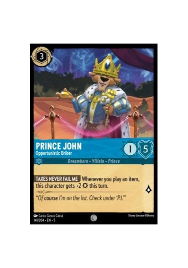 Prince John - Opportunistic Briber