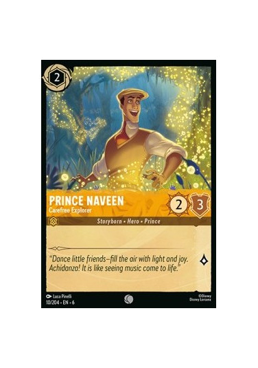 Prince Naveen - Carefree Explorer