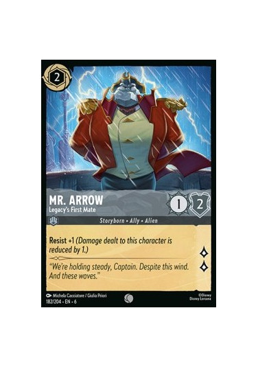 Mr. Arrow - Legacy’s First Mate