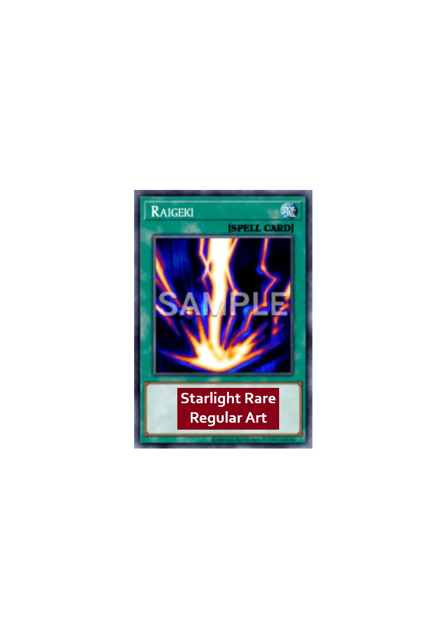 Raigeki (V.7 - Starlight Rare)