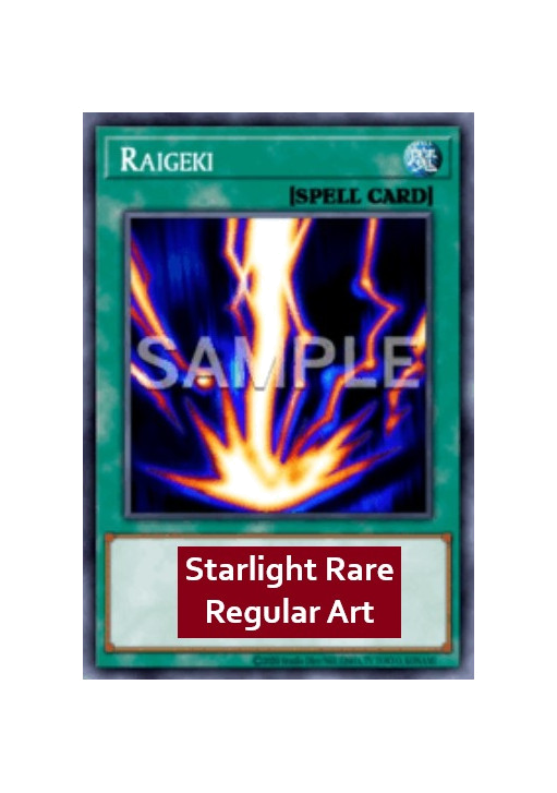 Raigeki (V.7 - Starlight Rare)