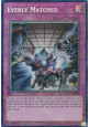 Evenly Matched (V.6 - Collectors Rare)
