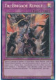 Tri-Brigade Revolt (V.6 - Collectors Rare)