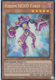 Vision HERO Faris (V.6 - Collectors Rare)