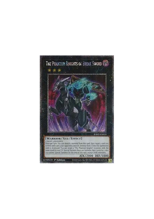 The Phantom Knights of Break Sword (V.4 - Platinum Secret Rare)
