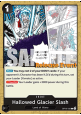 Hallowed Glacier Slash (OP16-100)