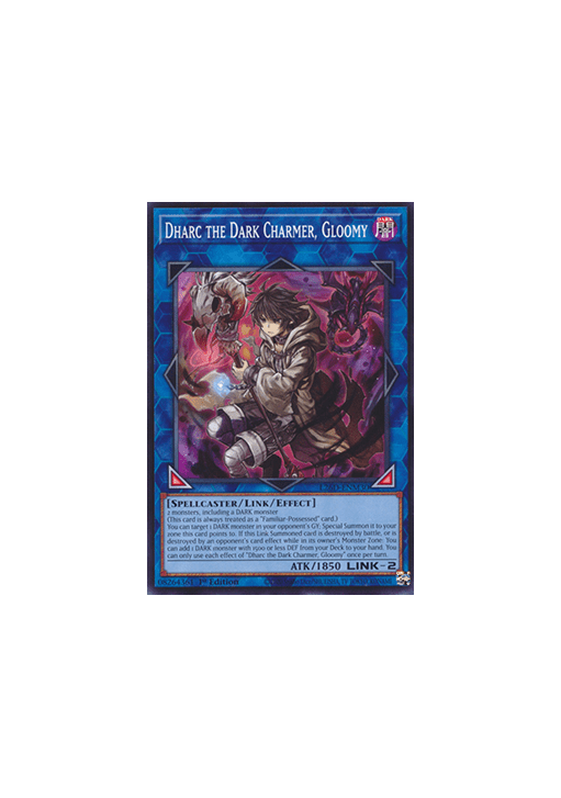 Dharc the Dark Charmer, Gloomy