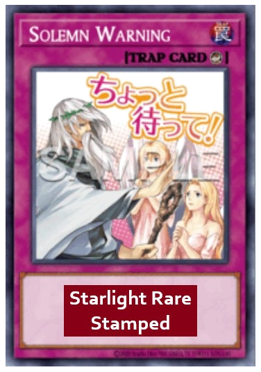 Solemn Warning (V.2 - Starlight Rare)