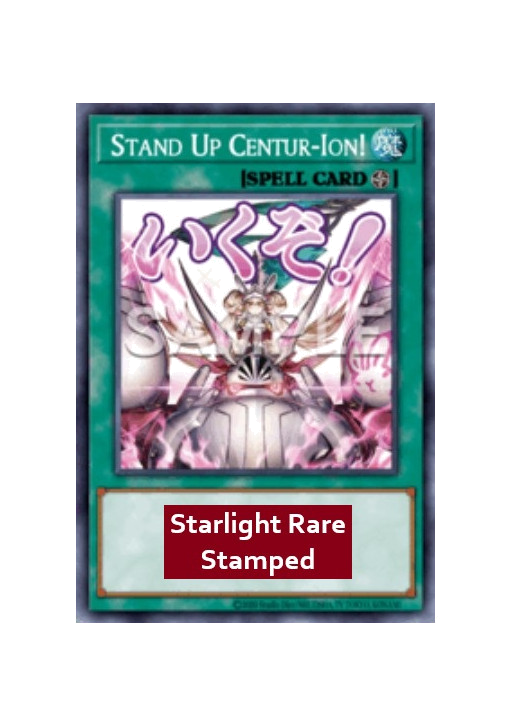 Stand Up Centur-Ion! (V.2 - Starlight Rare)