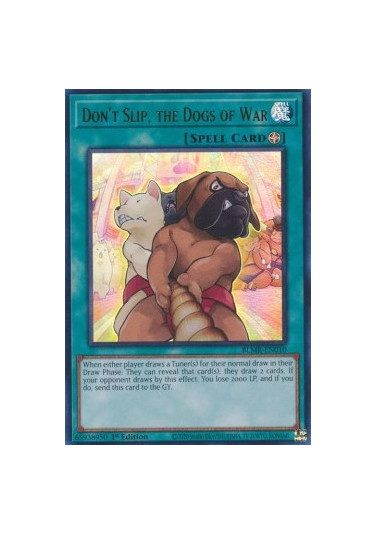 Don’t Slip, the Dogs of War