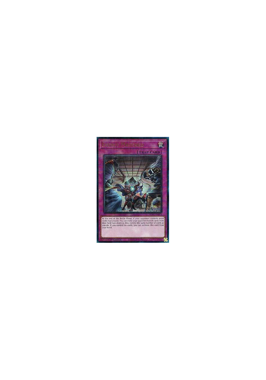 Evenly Matched (V.7 - Ultimate Rare)
