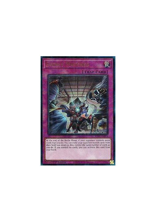 Evenly Matched (V.7 - Ultimate Rare)