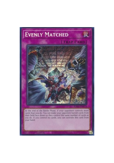 Evenly Matched (V.3 - Secret Rare)