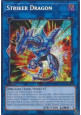 Striker Dragon (V.3 - Secret Rare)