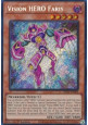 Vision HERO Faris (V.3 - Secret Rare)
