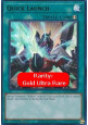 Quick Launch (V.1 - Ultra Rare)