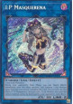 I:P Masquerena (V.1 - Secret Rare)