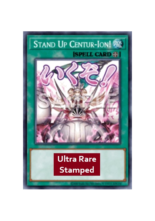 Stand Up Centur-Ion! (V.1 - Ultra Rare)