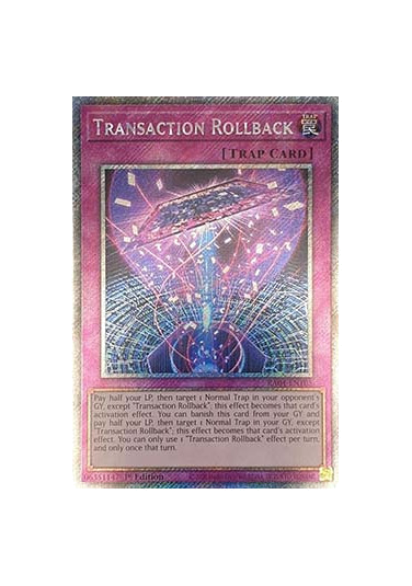 Transaction Rollback (V.4 - Platinum Secret Rare)