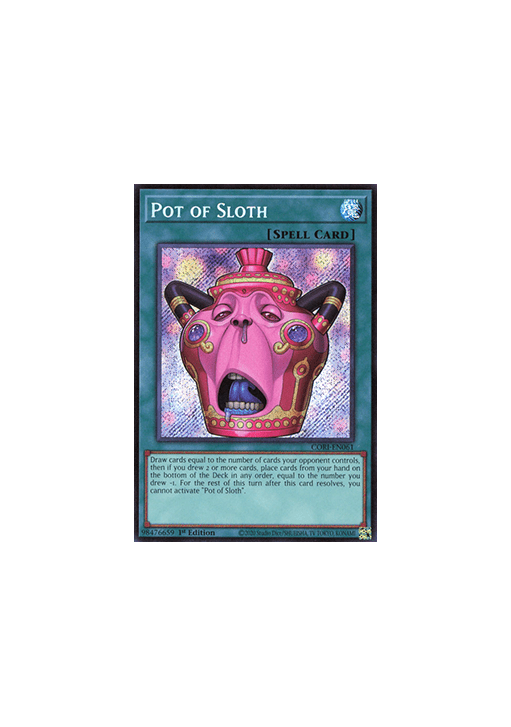 Pot of Sloth (V.1 - Secret Rare)